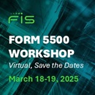 Form 5500 Workshop, Virtual -2025 | Jacksonville, FL. 3/18-19/2025